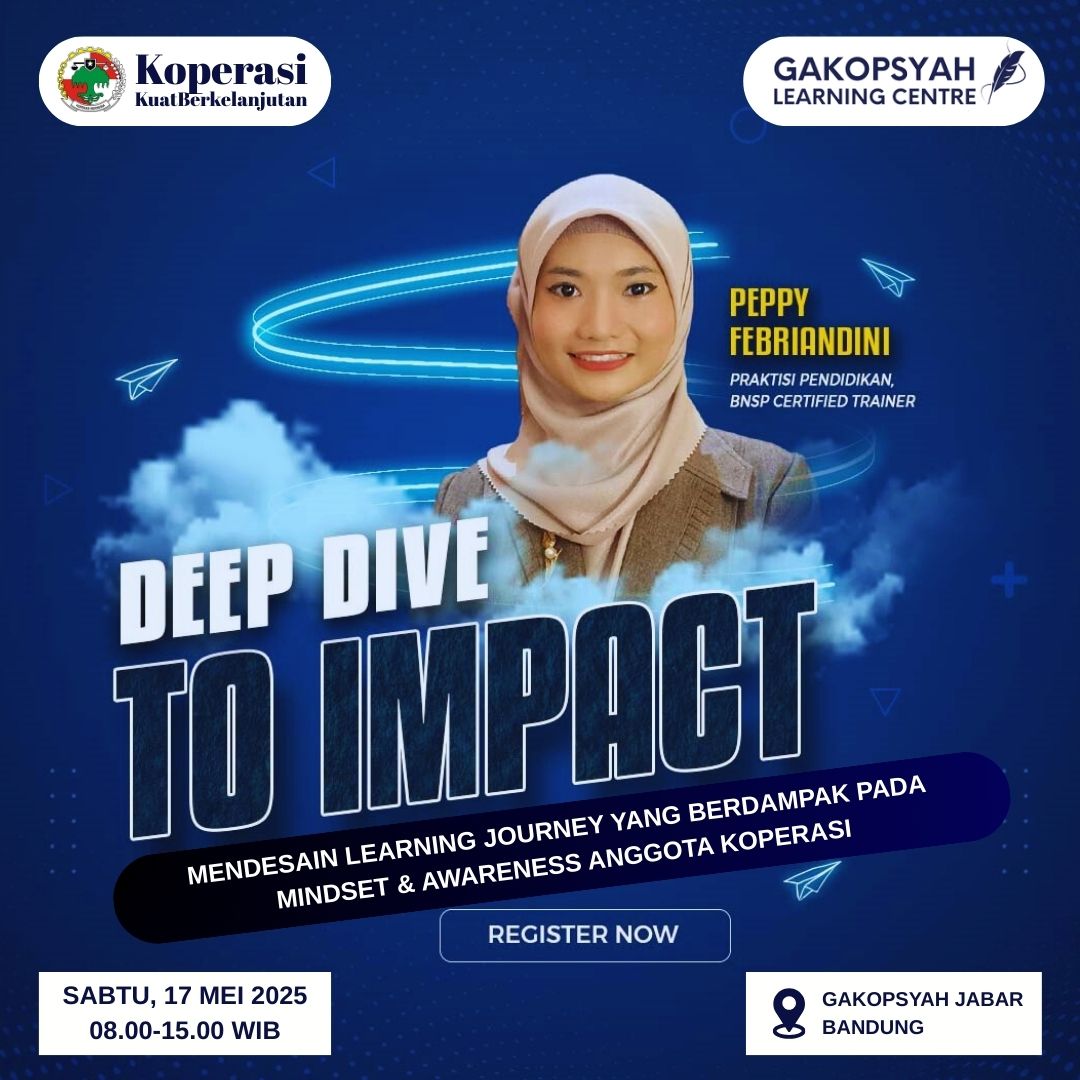 Mendesain Pendidikan Anggota Koperasi yang Mengakar & Berdampak dengan Metode DEEP LEARNING